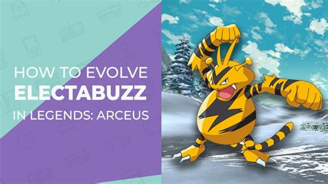 how to evolve electabuzz|How to evolve Electabuzz in Pokemon Legends: Arceus.
